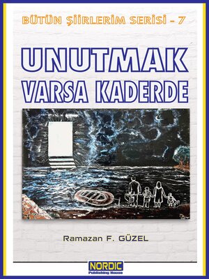 cover image of Unutmak Varsa Kaderde